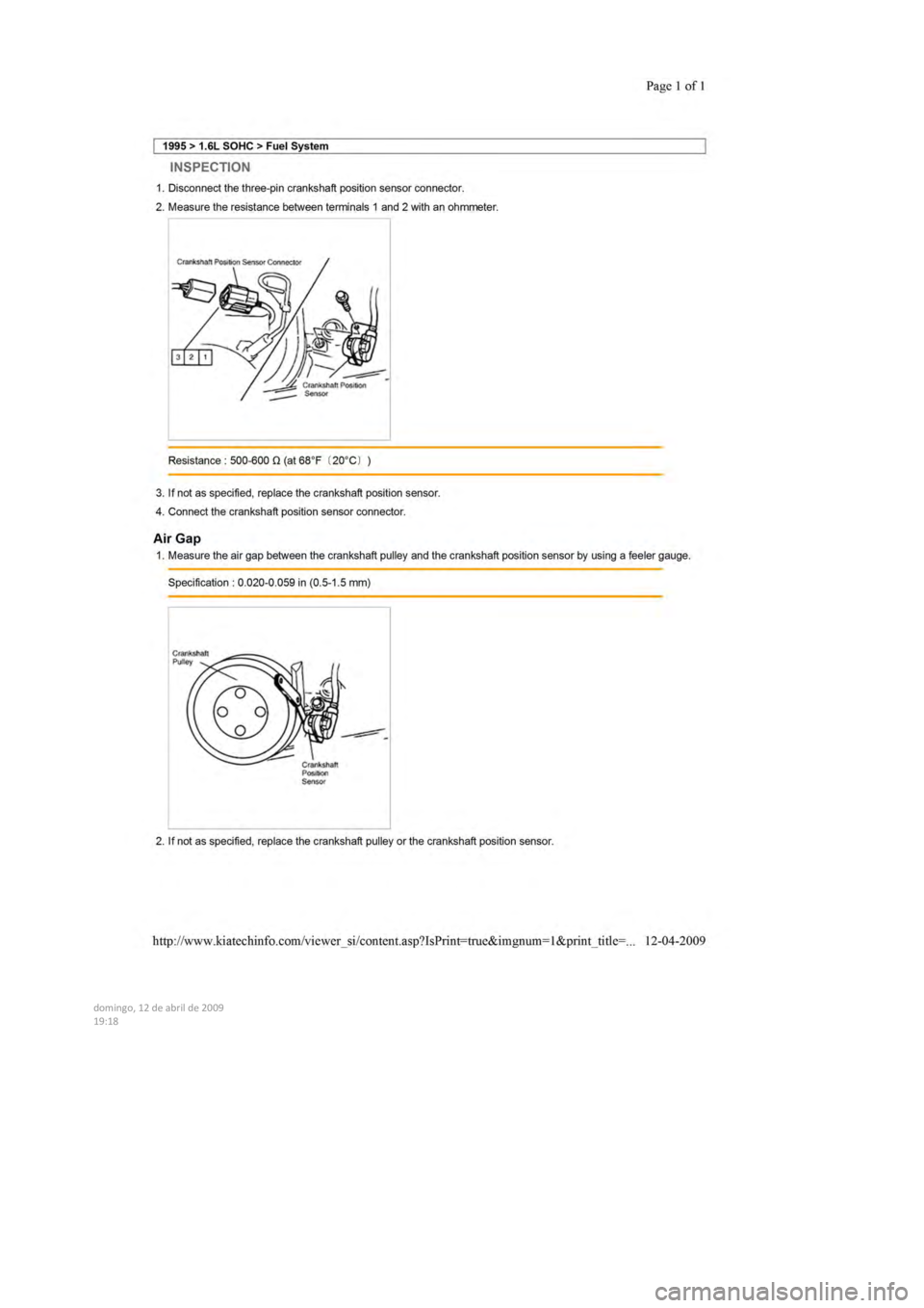 KIA SEPHIA 1996 Workshop Manual
domingo, 12 de abril de 2009
19:18
KIA SEPHIA 1996 Workshop Manual
domingo, 12 de abril de 2009
19:18