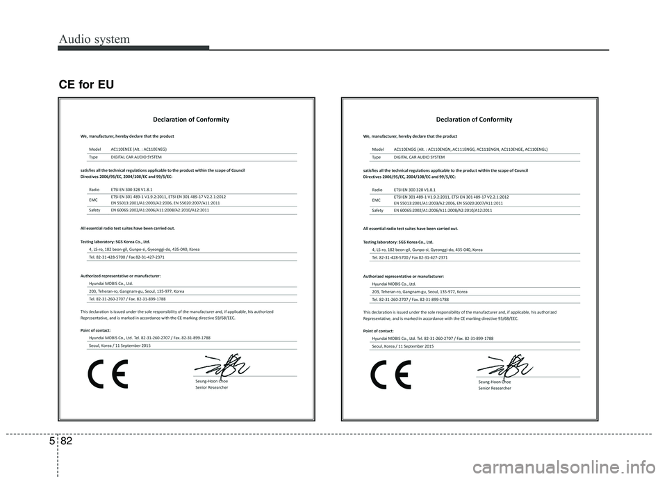 KIA BORREGO 2017  Owners Manual Audio system
582
CE for EU   
