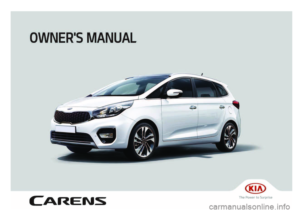 KIA CARENS 2018 Owners Manual KIA CARENS 2018 Owners Manual