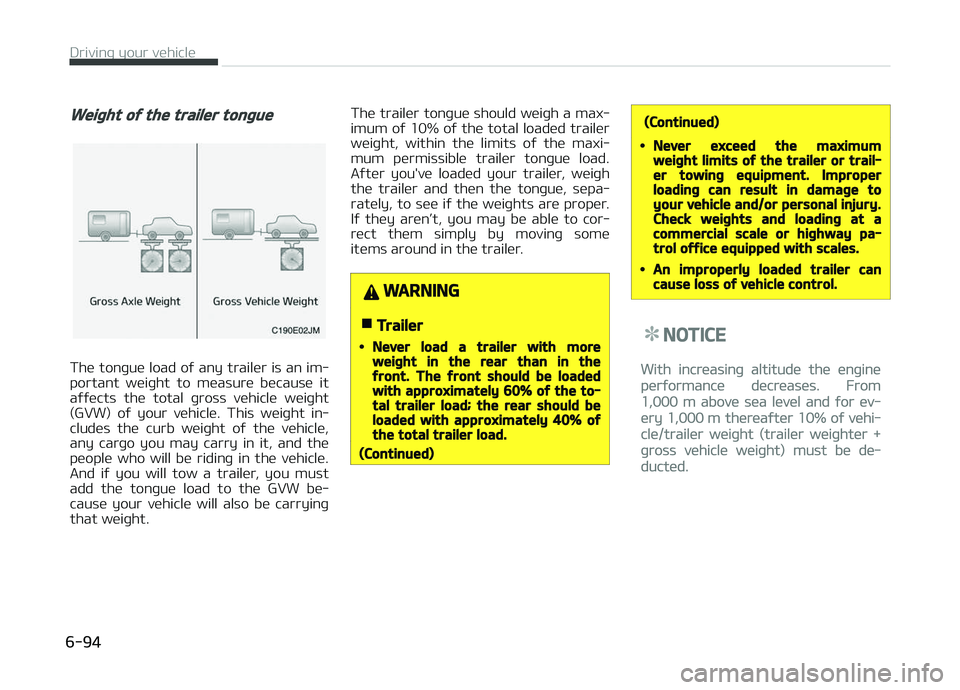 KIA CARENS 2018 Owners Manual Weight of the trailer tongue
Thü tonþuü load oý any trailür is an im‐
portant wüiþht to müasurü bücausü it aýýücts thü total þross vühiclü wüiþht
(GVW) oý your vüh KIA CARENS 2018 Owners Manual Weight of the trailer tongue
Thü tonþuü load oý any trailür is an im‐
portant wüiþht to müasurü bücausü it aýýücts thü total þross vühiclü wüiþht
(GVW) oý your vüh
