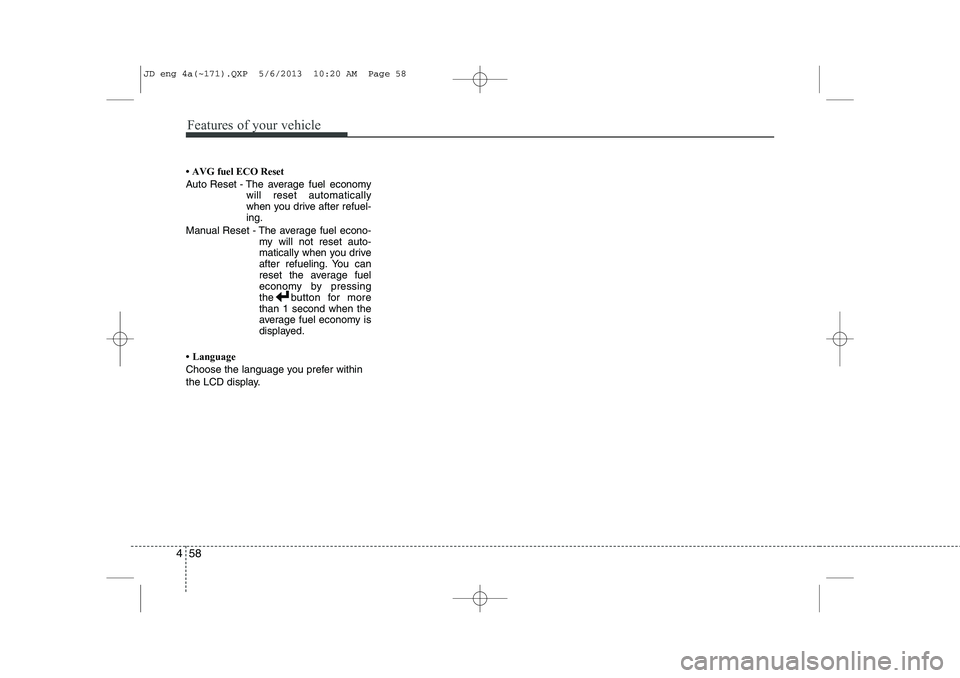 KIA CEED 2014  Owners Manual Features of your vehicle
58
4
