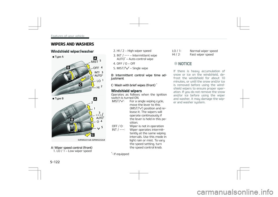 KIA OPTIMA PLUG-IN HYBRID 2017  Owners Manual WIPERS AND WASHERS
Windshield wiper/washer
�5�Z�Q�F��#
�5�Z�Q�F��"
�0�+��������-�#��0�+��������-�#
A: Wiper speed control (front)
1. LO / 1 – Low wiper speed 2. HI / 2 – High wipe
