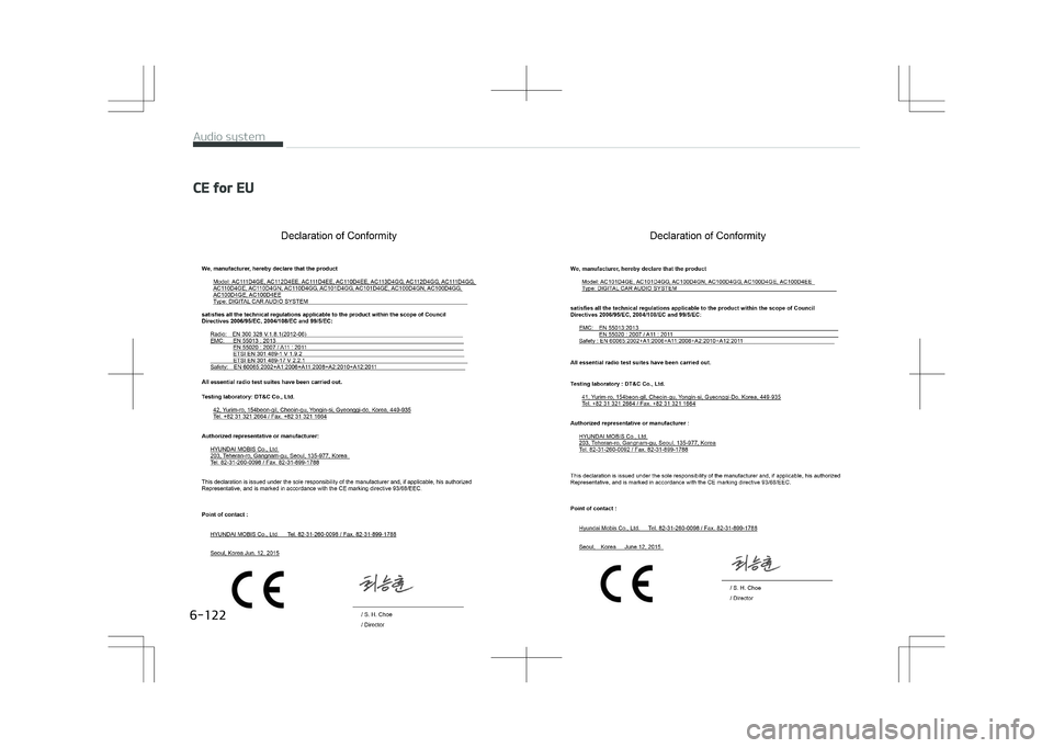 KIA OPTIMA PLUG-IN HYBRID 2017 Owners Manual CE for EU
Audio system
6-122 KIA OPTIMA PLUG-IN HYBRID 2017 Owners Manual CE for EU
Audio system
6-122