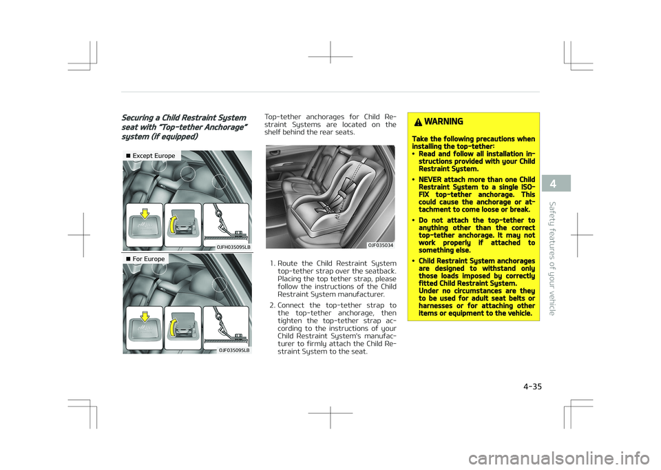 KIA OPTIMA PLUG-IN HYBRID 2017 Owners Manual Securing a Child Restraint System
seat with L KIA OPTIMA PLUG-IN HYBRID 2017 Owners Manual Securing a Child Restraint System
seat with L