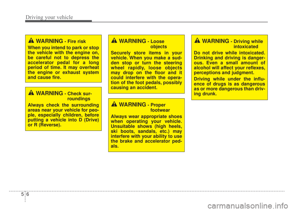 KIA NIRO HYBRID EV 2020 Owners Manual Driving your vehicle
65
WARNING- Check sur-roundings
Always check the surrounding
areas near your vehicle for peo-
ple, especially children, before
putting a vehicle into D (Drive)
or R (Reverse).
WAR KIA NIRO HYBRID EV 2020 Owners Manual Driving your vehicle
65
WARNING- Check sur-roundings
Always check the surrounding
areas near your vehicle for peo-
ple, especially children, before
putting a vehicle into D (Drive)
or R (Reverse).
WAR