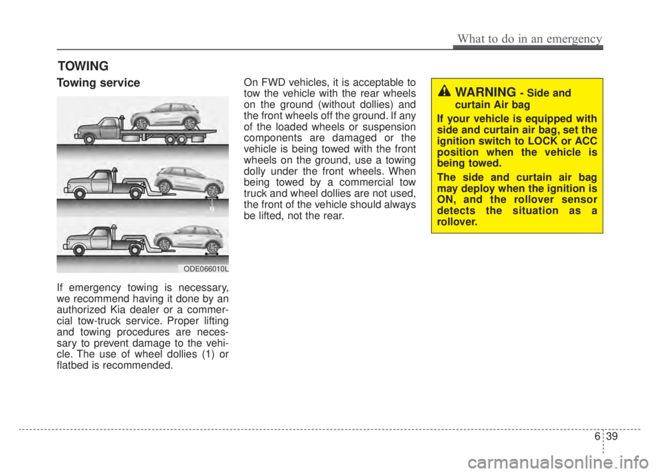KIA NIRO HYBRID EV 2020 Owners Manual TOWING
Towing service
If emergency towing is necessary,
we recommend having it done by an
authorized Kia dealer or a commer-
cial tow-truck service. Proper lifting
and towing procedures are neces-
sar KIA NIRO HYBRID EV 2020 Owners Manual TOWING
Towing service
If emergency towing is necessary,
we recommend having it done by an
authorized Kia dealer or a commer-
cial tow-truck service. Proper lifting
and towing procedures are neces-
sar
