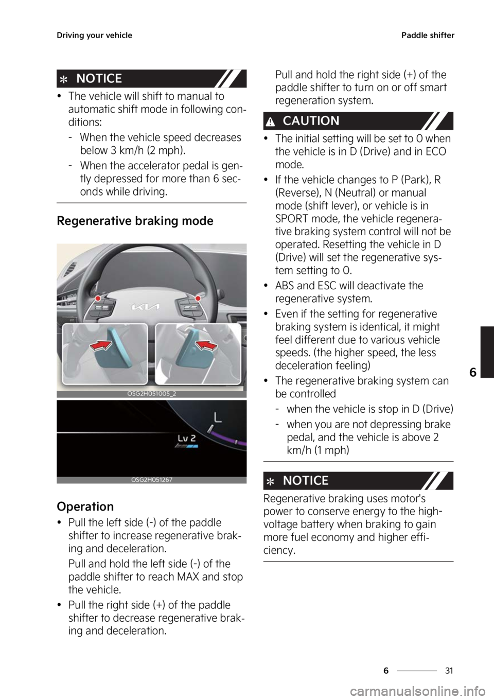 KIA NIRO HYBRID EV 2023  Owners Manual ��
�
�
�%�S�J�W�J�O�H��Z�P�V�S��W�F�I�J�D�M�F�1�B�E�E�M�F��T�I�J�G�U�F�S
�/�0�5�*�$�&
