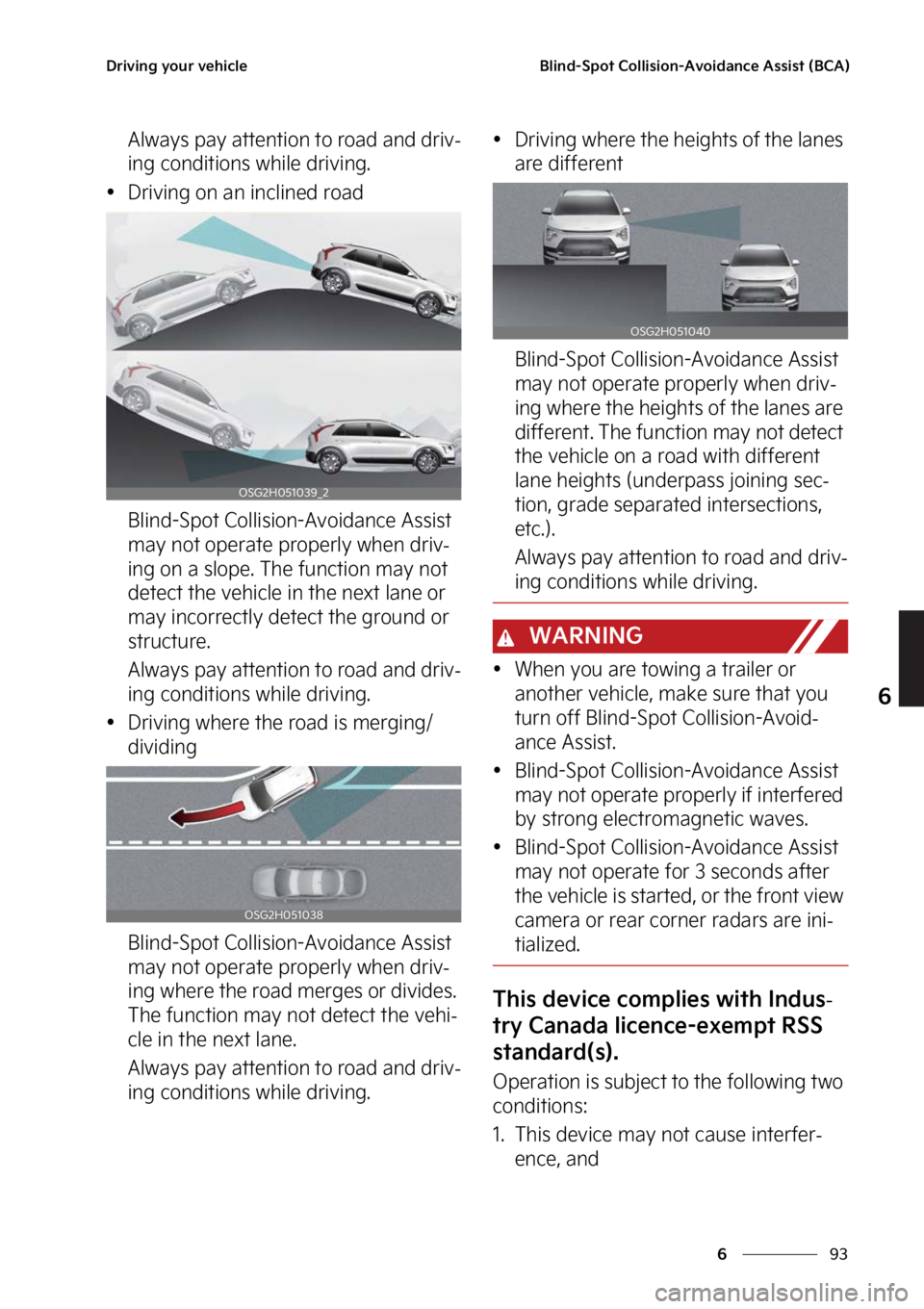 KIA NIRO HYBRID EV 2023  Owners Manual ��
�
�
�%�S�J�W�J�O�H��Z�P�V�S��W�F�I�J�D�M�F�#�M�J�O�E��4�Q�P�U��$�P�M�M�J�T�J�P�O��"�W�P�J�E�B�O�D�F��"�T�T�J�T�U��	�#�$�"�

�"�M�X�B�Z�T��Q�B�Z��B�U�U�F�O�U�J�P�O��U�P��S�P�B�E��B�O