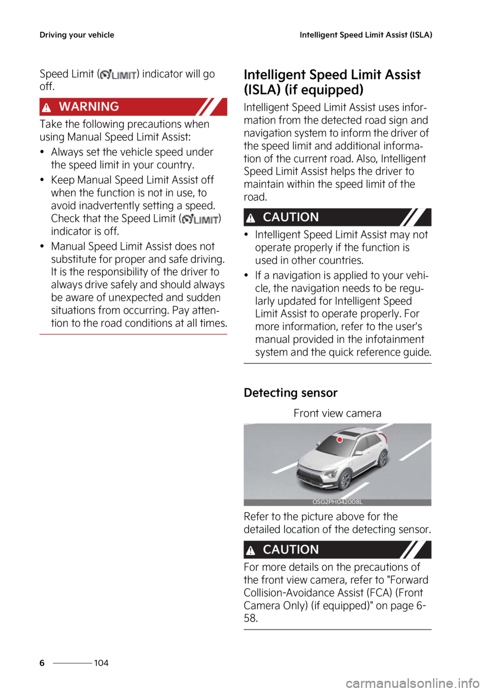 KIA NIRO HYBRID EV 2023  Owners Manual �%�S�J�W�J�O�H��Z�P�V�S��W�F�I�J�D�M�F
���
�
�*�O�U�F�M�M�J�H�F�O�U��4�Q�F�F�E��-�J�N�J�U��"�T�T�J�T�U��	�*�4�-�"�

�4�Q�F�F�E��-�J�N�J�U��	 �
��J�O�E�J�D�B�U�P�S��X�J�M�M��H�P�
�P�G�G