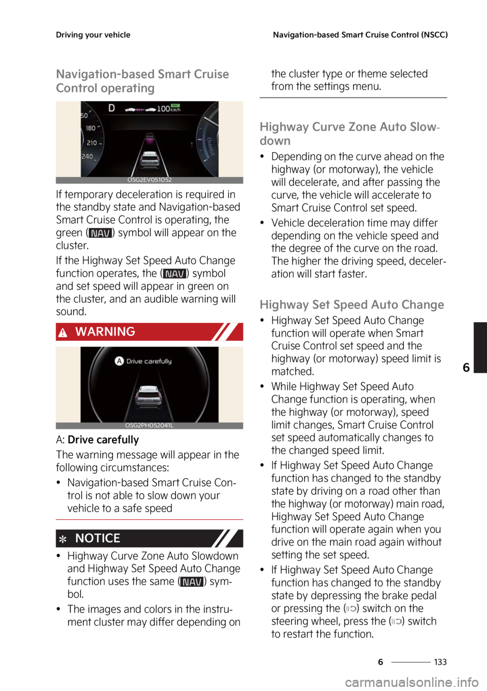 KIA NIRO HYBRID EV 2023  Owners Manual ���
�
�
�%�S�J�W�J�O�H��Z�P�V�S��W�F�I�J�D�M�F�/�B�W�J�H�B�U�J�P�O��C�B�T�F�E��4�N�B�S�U��$�S�V�J�T�F��$�P�O�U�S�P�M��	�/�4�$�$�

�/�B�W�J�H�B�U�J�P�O��C�B�T�F�E��4�N�B�S�U��$�S�V�J�T�F