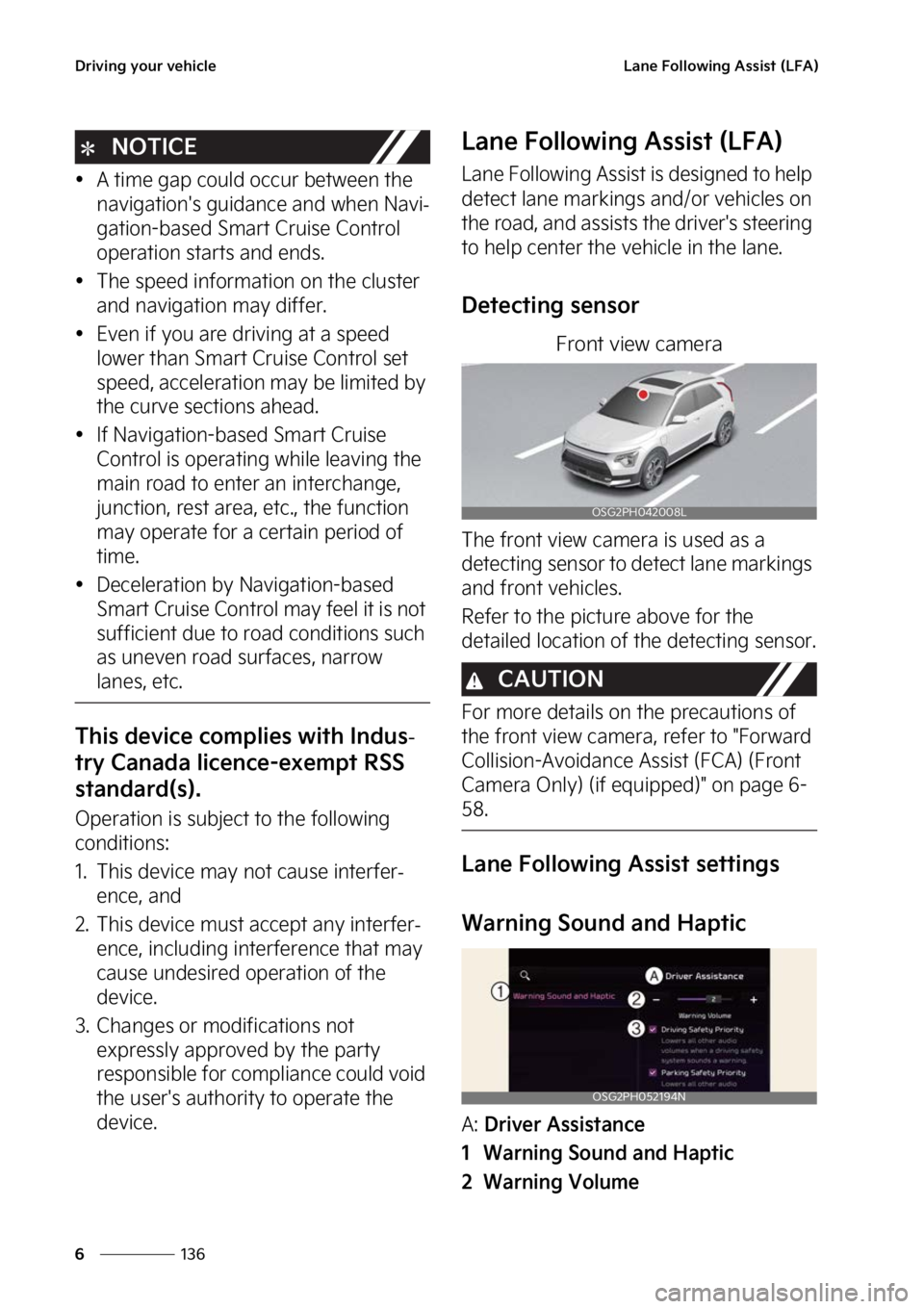 KIA NIRO HYBRID EV 2023  Owners Manual �%�S�J�W�J�O�H��Z�P�V�S��W�F�I�J�D�M�F
���
�
�-�B�O�F���P�M�M�P�X�J�O�H��"�T�T�J�T�U��	�-��"�

�/�0�5�*�$�&
