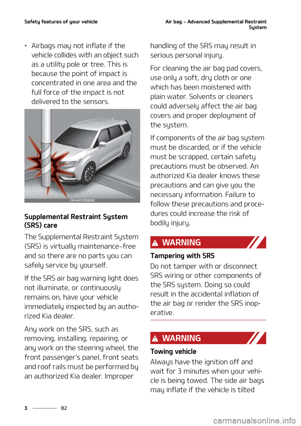 KIA SEDONA 2022  Owners Manual �4�B�G�F�U�Z��G�F�B�U�V�S�F�T��P�G��Z�P�V�S��W�F�I�J�D�M�F
��
�
�"�J�S��C�B�H����"�E�W�B�O�D�F�E��4�V�Q�Q�M�F�N�F�O�U�B�M��3�F�T�U�S�B�J�O�U
�4�Z�T�U�F�N
LÜ�"�J�S�C�B�H�T��N�B�Z��O�P�U