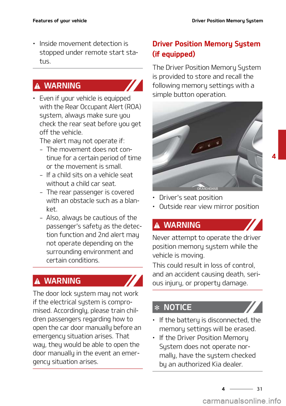 KIA SEDONA 2022  Owners Manual ��
�
�
��F�B�U�V�S�F�T��P�G��Z�P�V�S��W�F�I�J�D�M�F�%�S�J�W�F�S��1�P�T�J�U�J�P�O��.�F�N�P�S�Z��4�Z�T�U�F�N
LÜ�*�O�T�J�E�F��N�P�W�F�N�F�O�U��E�F�U�F�D�U�J�P�O��J�T�
�T�U�P�Q�Q�F�E��V�O