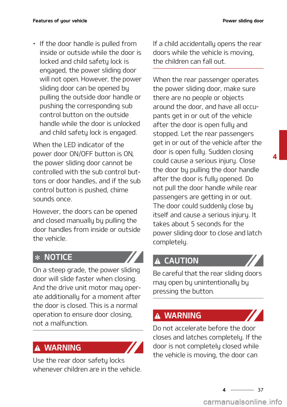KIA SEDONA 2022  Owners Manual ��
�
�
��F�B�U�V�S�F�T��P�G��Z�P�V�S��W�F�I�J�D�M�F�1�P�X�F�S��T�M�J�E�J�O�H��E�P�P�S
LÜ�*�G��U�I�F��E�P�P�S��I�B�O�E�M�F��J�T��Q�V�M�M�F�E��G�S�P�N�
�J�O�T�J�E�F��P�S��P�V�U�T�J�E