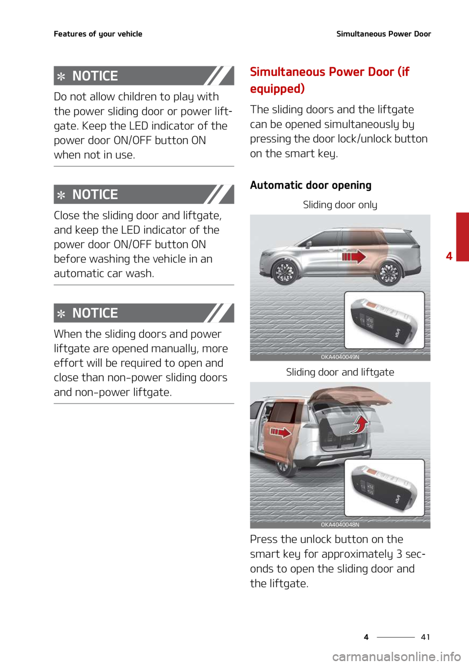 KIA SEDONA 2022  Owners Manual ��
�
�
��F�B�U�V�S�F�T��P�G��Z�P�V�S��W�F�I�J�D�M�F�4�J�N�V�M�U�B�O�F�P�V�T��1�P�X�F�S��%�P�P�S
�/�0�5�*�$�&
�%�P��O�P�U��B�M�M�P�X��D�I�J�M�E�S�F�O��U�P��Q�M�B�Z��X�J�U�I�
�U�I�F��Q
