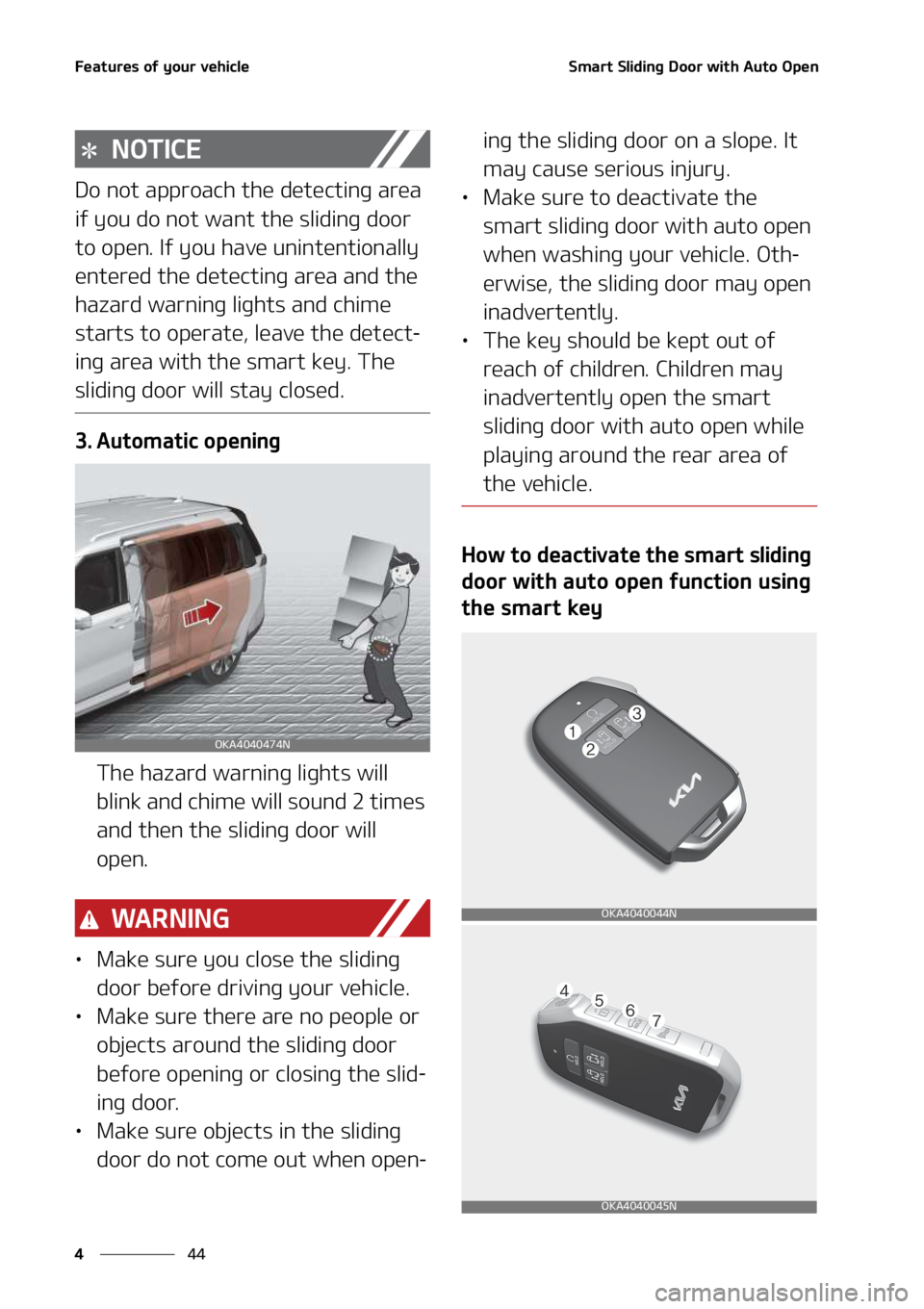 KIA SEDONA 2022  Owners Manual ��F�B�U�V�S�F�T��P�G��Z�P�V�S��W�F�I�J�D�M�F
��
�
�4�N�B�S�U��4�M�J�E�J�O�H��%�P�P�S��X�J�U�I��"�V�U�P��0�Q�F�O
�/�0�5�*�$�&
�%�P��O�P�U��B�Q�Q�S�P�B�D�I��U�I�F��E�F�U�F�D�U�J�O�H��B�
