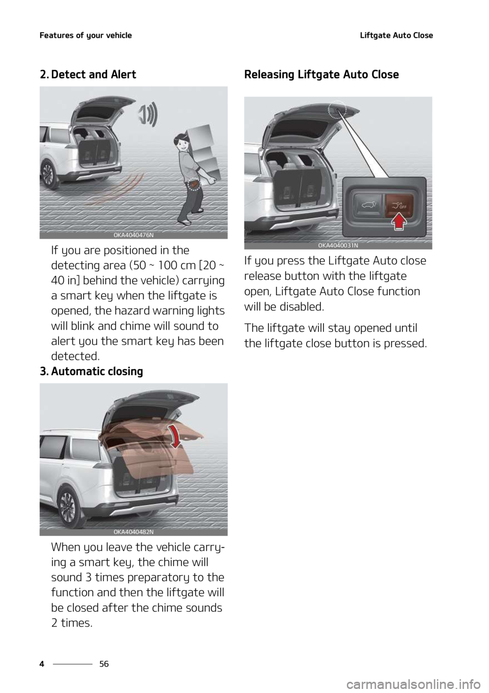 KIA SEDONA 2022  Owners Manual ��F�B�U�V�S�F�T��P�G��Z�P�V�S��W�F�I�J�D�M�F
��
�
�-�J�G�U�H�B�U�F��"�V�U�P��$�M�P�T�F
�� �%�F�U�F�D�U��B�O�E��"�M�F�S�U
�*�G��Z�P�V��B�S�F��Q�P�T�J�U�J�P�O�F�E��J�O��U�I�F�
�E�F�U�