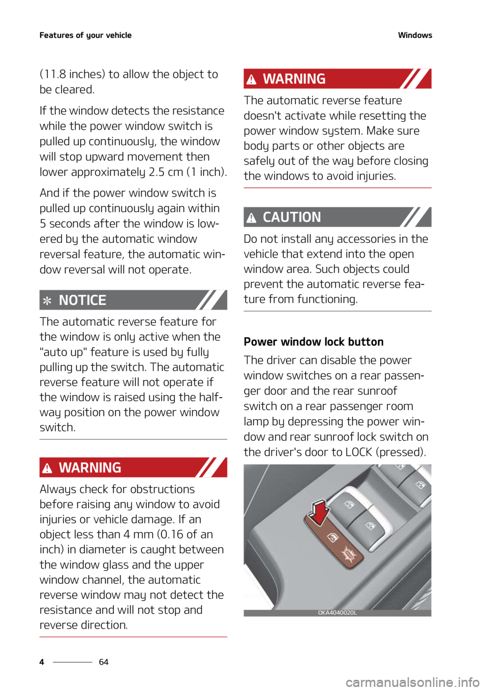 KIA SEDONA 2022  Owners Manual ��F�B�U�V�S�F�T��P�G��Z�P�V�S��W�F�I�J�D�M�F
��
�
�8�J�O�E�P�X�T
�	������J�O�D�I�F�T�
��U�P��B�M�M �P�X��U�I�F��P�C�K�F�D�U��U�P�
�C�F��D�M�F�B�S�F�E�
�*�G��U�I�F��X�J�O�E�P�X��