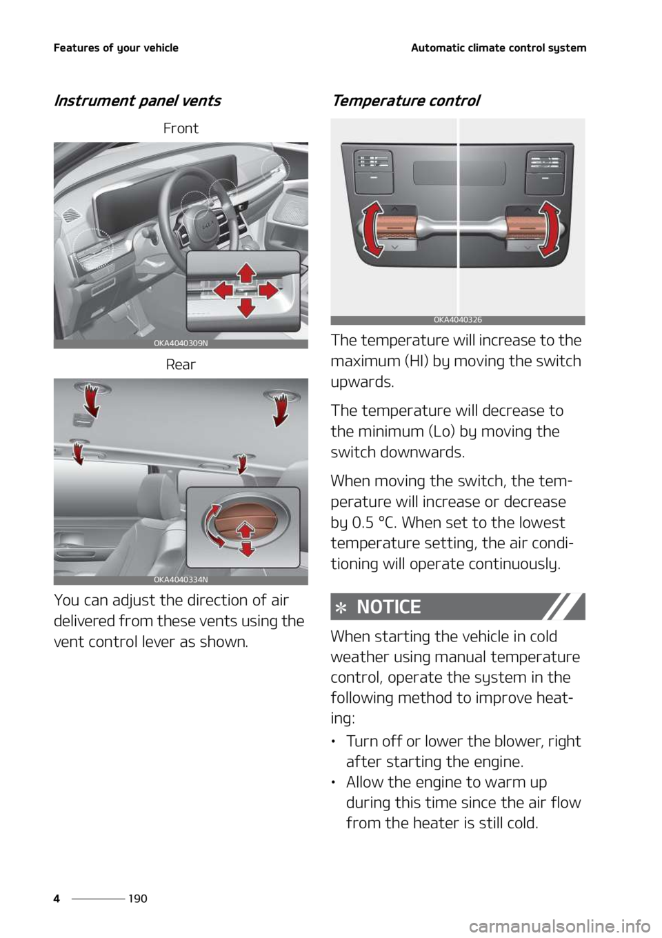 KIA SEDONA 2022  Owners Manual ��F�B�U�V�S�F�T��P�G��Z�P�V�S��W�F�I�J�D�M�F
���
�
�"�V�U�P�N�B�U�J�D��D�M�J�N�B�U�F��D�P�O�U�S�P�M��T�Z�T�U�F�N
�*�O�T�U�S�V�N�F�O�U��Q�B�O�F�M��W�F�O�U�T
��S�P�O�U
�3�F�B�S
�:�P�V��D�