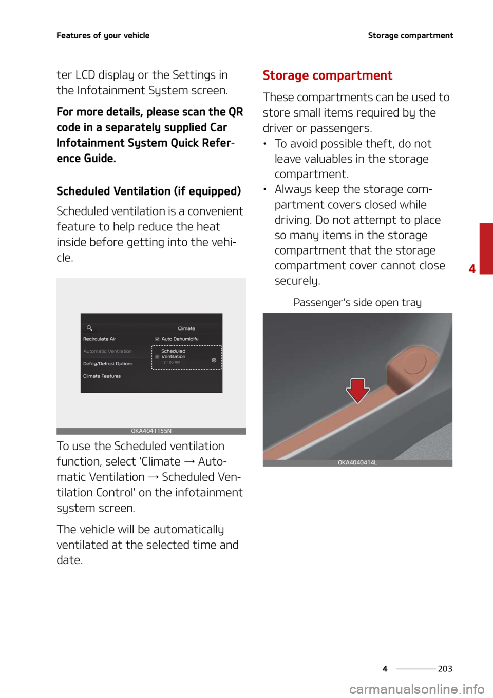 KIA SEDONA 2022  Owners Manual ���
�
�
��F�B�U�V�S�F�T��P�G��Z�P�V�S��W�F�I�J�D�M�F�4�U�P�S�B�H�F��D�P�N�Q�B�S�U�N�F�O�U
�U�F�S��-�$�%��E�J�T�Q�M�B�Z��P�S��U�I�F��4�F�U�U�J�O�H�T��J�O�
�U�I�F��*�O�G�P�U�B�J�O�N�F�
