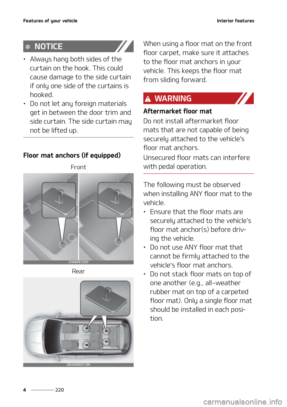 KIA SEDONA 2022  Owners Manual ��F�B�U�V�S�F�T��P�G��Z�P�V�S��W�F�I�J�D�M�F
���
�
�*�O�U�F�S�J�P�S��G�F�B�U�V�S�F�T
�/�0�5�*�$�&
LÜ �"�M�X�B�Z�T��I�B�O�H��C�P�U�I��T�J�E�F�T��P�G��U�I�F�
�D�V�S�U�B�J�O��P�O��U�I�F