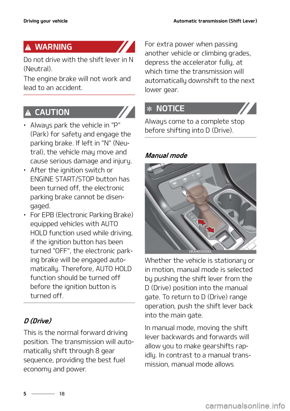 KIA SEDONA 2022  Owners Manual �%�S�J�W�J�O�H��Z�P�V�S��W�F�I�J�D�M�F
��
�
�"�V�U�P�N�B�U�J�D��U�S�B�O�T�N�J�T�T�J�P�O��	�4�I�J�G�U��-�F�W�F�S�

�8�" �3 �/ �* �/ �(
�%�P��O�P�U��E�S�J�W�F��X�J�U�I��U�I�F��T�I�J�G�U��M