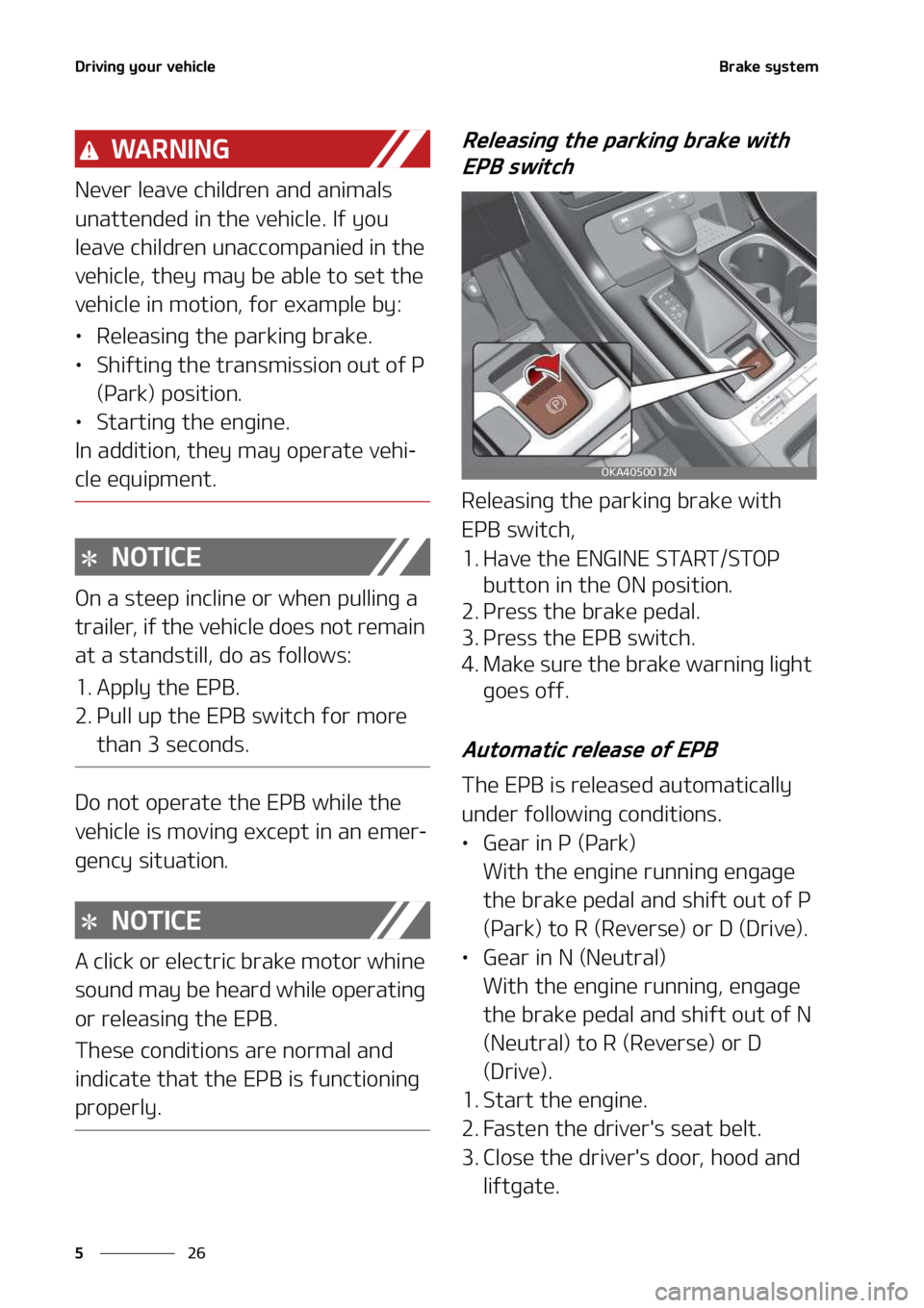 KIA SEDONA 2022  Owners Manual �%�S�J�W�J�O�H��Z�P�V�S��W�F�I�J�D�M�F
��
�
�#�S�B�L�F��T�Z�T�U�F�N
�8�" �3 �/ �* �/ �(
�/�F�W�F�S��M�F�B�W�F��D�I�J�M�E�S�F�O��B�O�E��B�O�J�N�B�M�T�
�V�O�B�U�U�F�O�E�F�E��J�O��U�I�F��W�