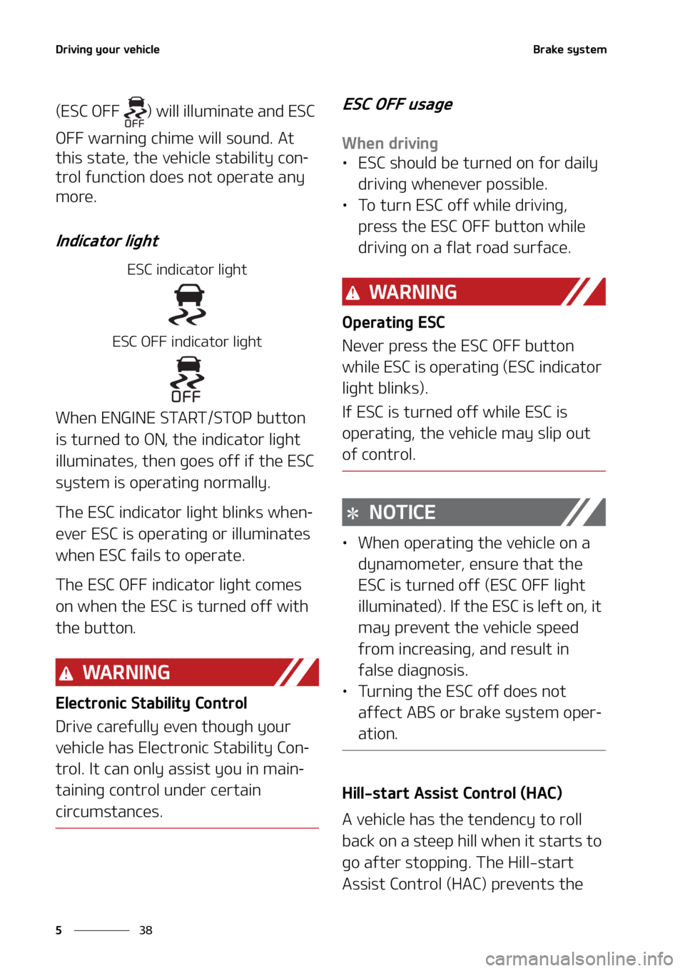 KIA SEDONA 2022  Owners Manual �%�S�J�W�J�O�H��Z�P�V�S��W�F�I�J�D�M�F
��
�
�#�S�B�L�F��T�Z�T�U�F�N
�	�&�4�$��0��� �
��X�J�M�M��J�M�M�V�N�J�O�B�U�F��B�O�E��&�4�$�
�0����X�B�S�O�J�O�H��D�I�J�N�F��X�J�M�M��T�P�V�O