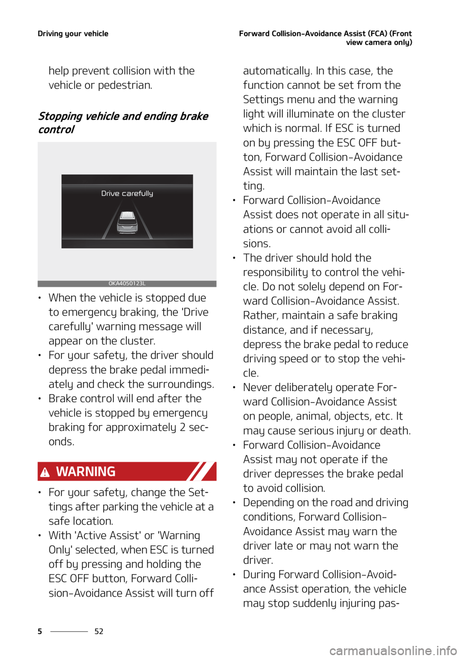 KIA SEDONA 2022  Owners Manual �%�S�J�W�J�O�H��Z�P�V�S��W�F�I�J�D�M�F
��
�
��P�S�X�B�S�E��$�P�M�M�J�T�J�P�O��"�W�P�J�E�B�O�D�F��"�T�T�J�T�U��	��$�"�
��	��S�P�O�U
�W�J�F�X��D�B�N�F�S�B��P�O�M�Z�

�I�F�M�Q��Q�S�F�W�F�