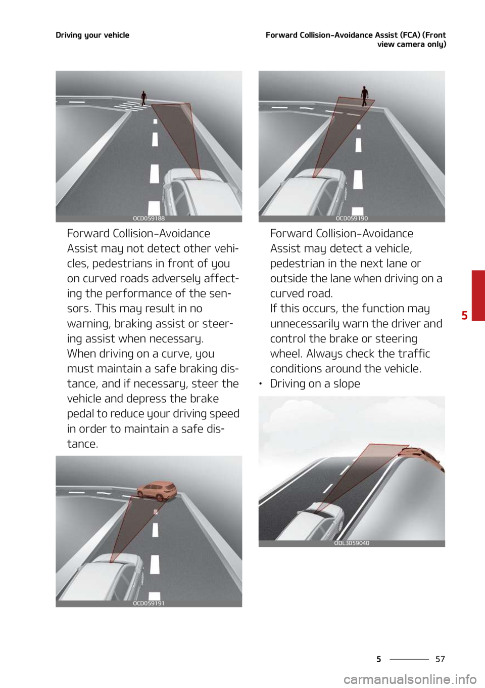 KIA SEDONA 2022  Owners Manual ��
�
�
�%�S�J�W�J�O�H��Z�P�V�S��W�F�I�J�D�M�F��P�S�X�B�S�E��$�P�M�M�J�T�J�P�O��"�W�P�J�E�B�O�D�F��"�T�T�J�T�U��	��$�"�
��	��S�P�O�U�W�J�F�X��D�B�N�F�S�B��P�O�M�Z�

��P�S�X�B�S�E��$�P
