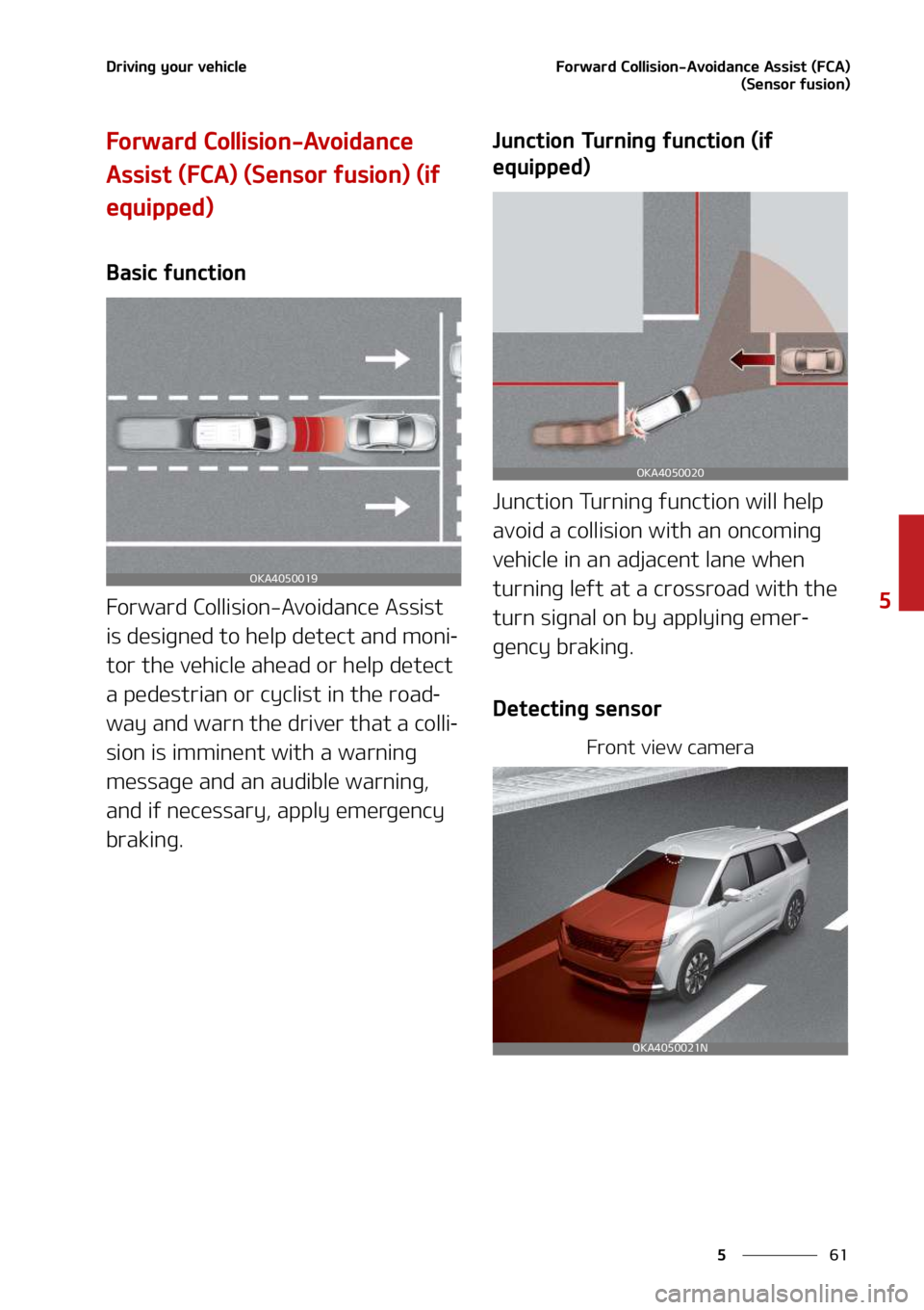 KIA SEDONA 2022  Owners Manual ��
�
�
�%�S�J�W�J�O�H��Z�P�V�S��W�F�I�J�D�M�F��P�S�X�B�S�E��$�P�M�M�J�T�J�P�O��"�W�P�J�E�B�O�D�F��"�T�T�J�T�U��	��$�"�
�	�4�F�O�T�P�S��G�V�T�J�P�O�

��P�S�X�B�S�E��$�P�M�M�J�T�J�P�O��"