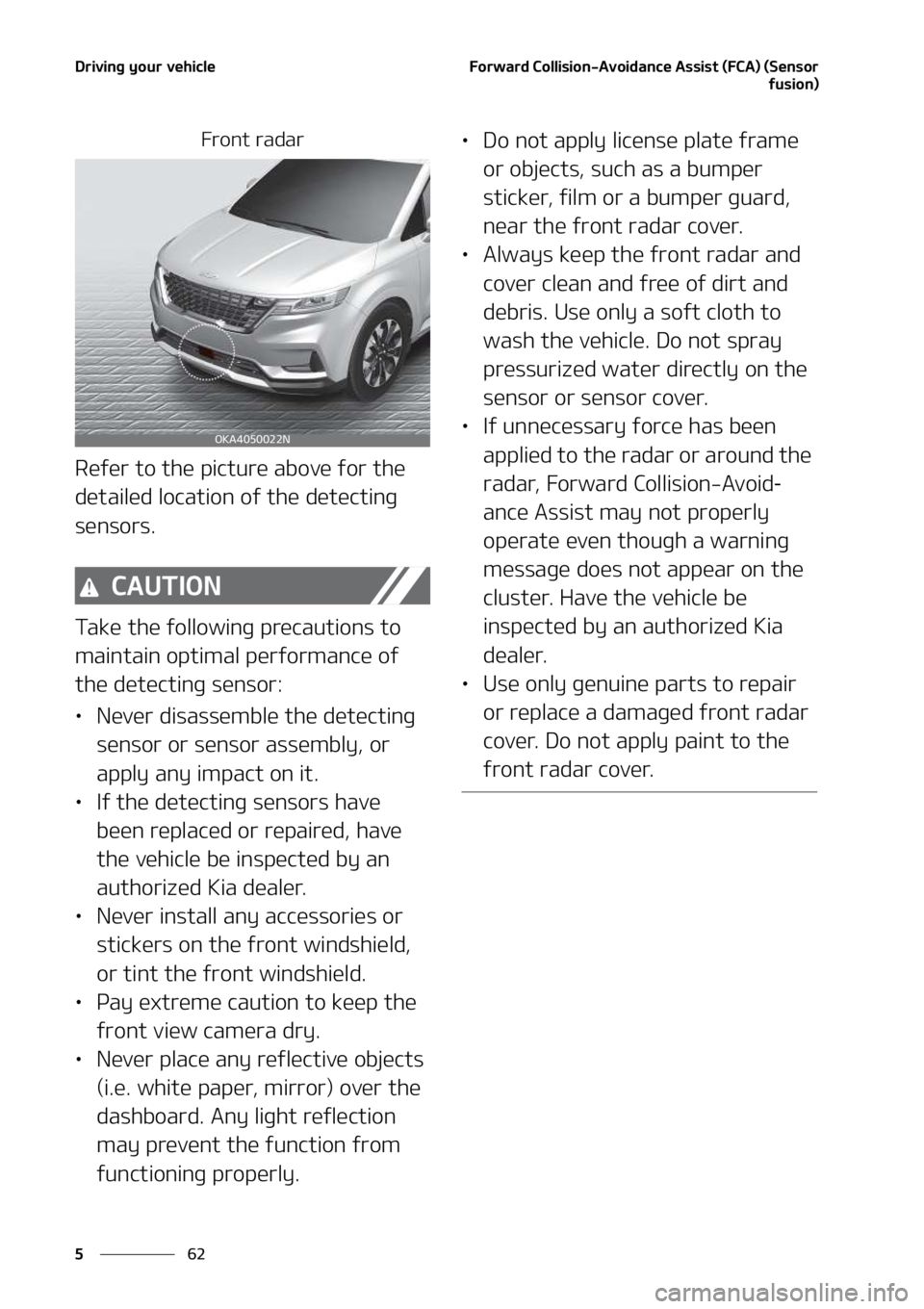 KIA SEDONA 2022  Owners Manual �%�S�J�W�J�O�H��Z�P�V�S��W�F�I�J�D�M�F
��
�
��P�S�X�B�S�E��$�P�M�M�J�T�J�P�O��"�W�P�J�E�B�O�D�F��"�T�T�J�T�U��	��$�"�
��	�4�F�O�T�P�S
�G�V�T�J�P�O�

��S�P�O�U��S�B�E�B�S
�3�F�G�F�S��U�P