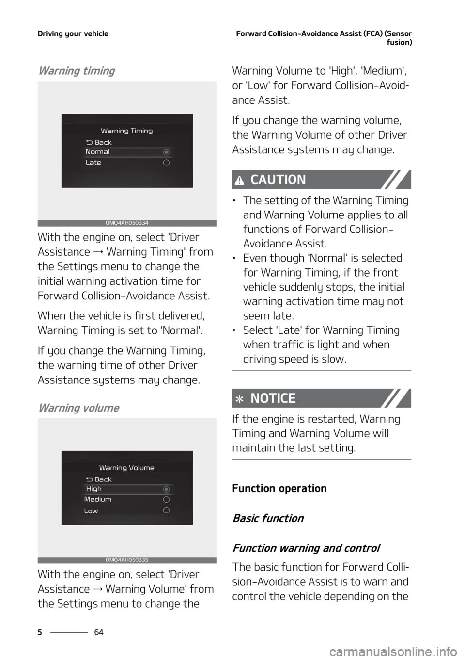 KIA SEDONA 2022  Owners Manual �%�S�J�W�J�O�H��Z�P�V�S��W�F�I�J�D�M�F
��
�
��P�S�X�B�S�E��$�P�M�M�J�T�J�P�O��"�W�P�J�E�B�O�D�F��"�T�T�J�T�U��	��$�"�
��	�4�F�O�T�P�S
�G�V�T�J�P�O�

�8�B�S�O�J�O�H��U�J�N�J�O�H
�8�J�U�I�