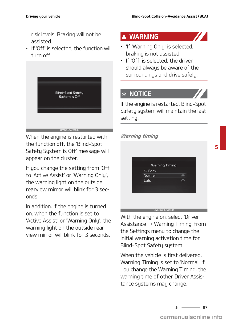 KIA SEDONA 2022  Owners Manual ��
�
�
�%�S�J�W�J�O�H��Z�P�V�S��W�F�I�J�D�M�F�#�M�J�O�E��4�Q�P�U��$�P�M�M�J�T�J�P�O��"�W�P�J�E�B�O�D�F��"�T�T�J�T�U��	�#�$�"�

�S�J�T�L��M�F�W�F�M�T���#�S�B�L�J�O�H��X�J�M�M��O�P�U��C