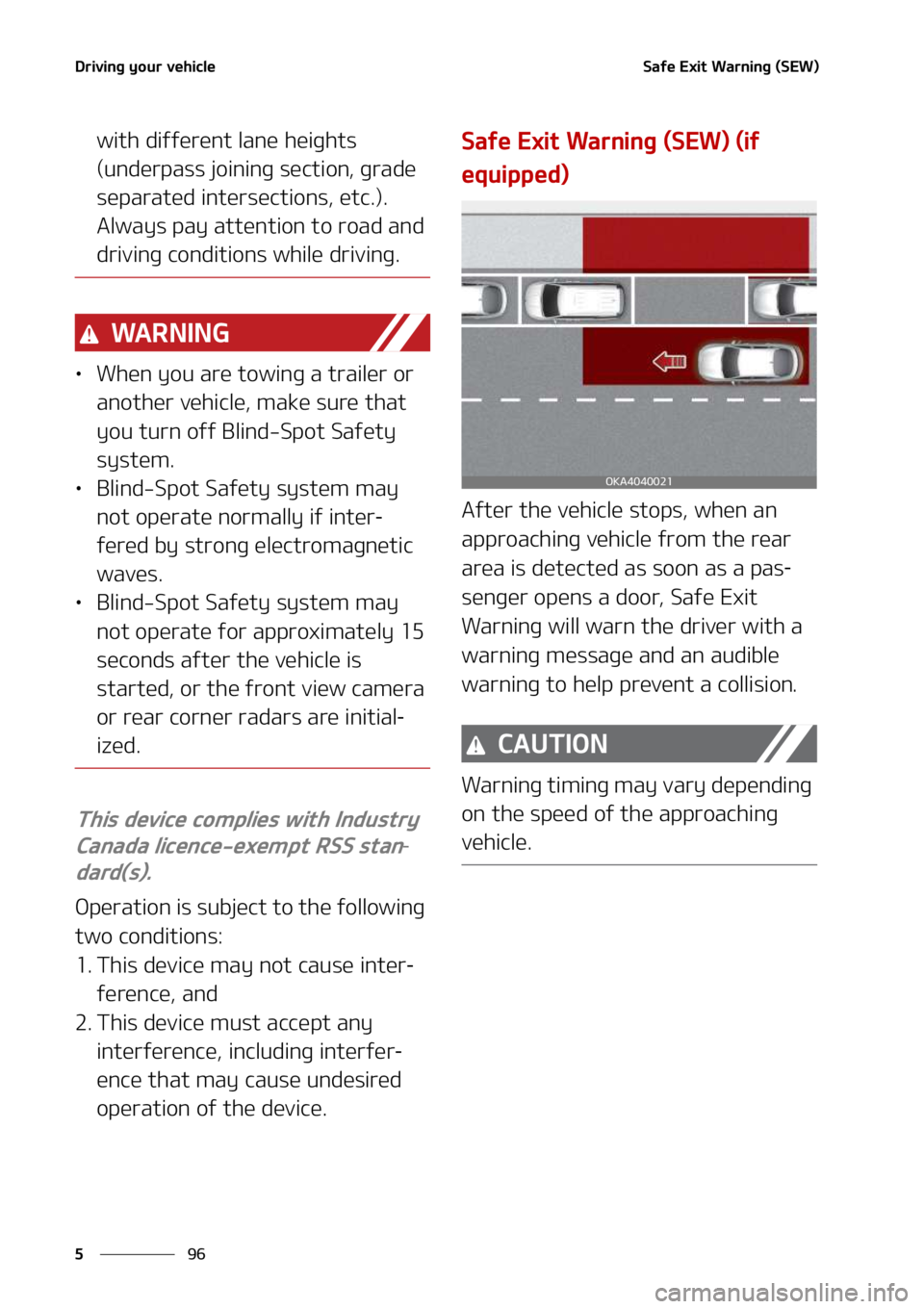 KIA SEDONA 2022  Owners Manual �%�S�J�W�J�O�H��Z�P�V�S��W�F�I�J�D�M�F
��
�
�4�B�G�F��&�Y�J�U��8�B�S�O�J�O�H��	�4�&�8�

�X�J�U�I��E�J�G�G�F�S�F�O�U��M�B�O�F��I�F�J�H�I�U�T�
�	�V�O�E�F�S�Q�B�T�T��K�P�J�O�J�O�H��T�F�D�U�