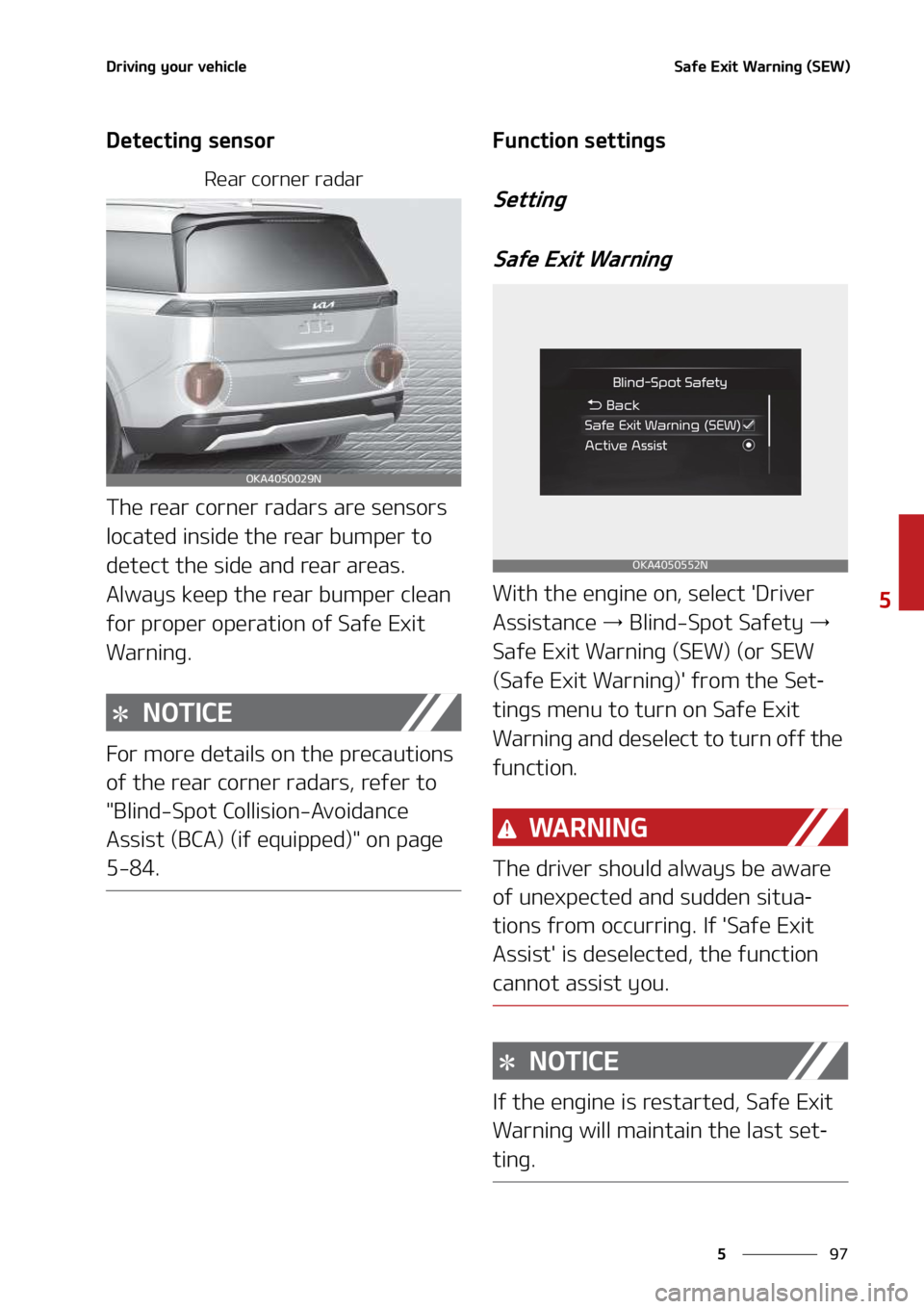 KIA SEDONA 2022  Owners Manual ��
�
�
�%�S�J�W�J�O�H��Z�P�V�S��W�F�I�J�D�M�F�4�B�G�F��&�Y�J�U��8�B�S�O�J�O�H��	�4�&�8�

�%�F�U�F�D�U�J�O�H��T�F�O�T�P�S
�3�F�B�S��D�P�S�O�F�S��S�B�E�B�S
�5�I�F��S�F�B�S��D�P�S�O�F�S��S