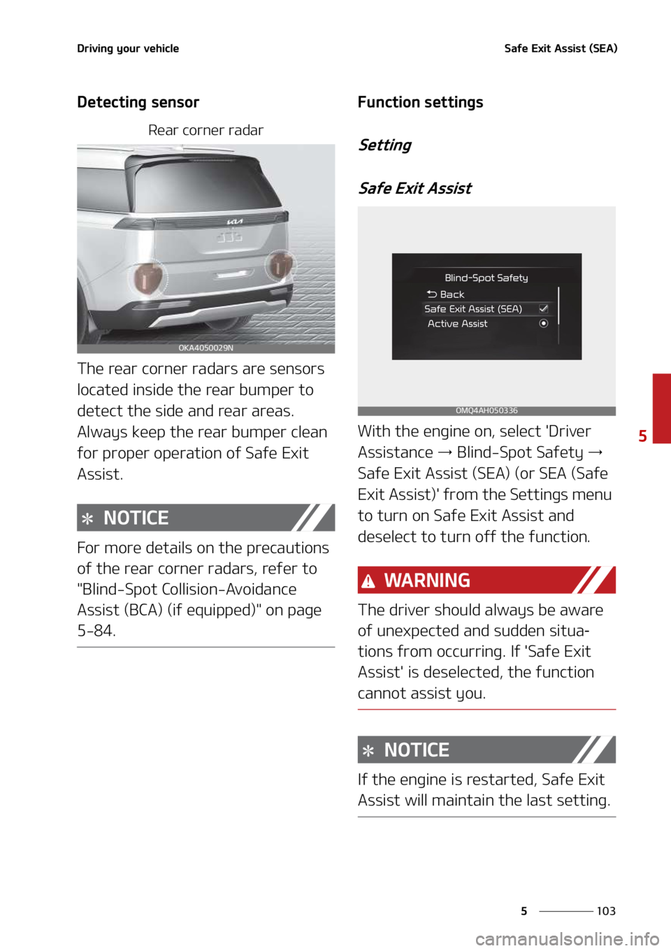 KIA SEDONA 2022  Owners Manual ���
�
�
�%�S�J�W�J�O�H��Z�P�V�S��W�F�I�J�D�M�F�4�B�G�F��&�Y�J�U��"�T�T�J�T�U��	�4�&�"�

�%�F�U�F�D�U�J�O�H��T�F�O�T�P�S
�3�F�B�S��D�P�S�O�F�S��S�B�E�B�S
�5�I�F��S�F�B�S��D�P�S�O�F�S��S