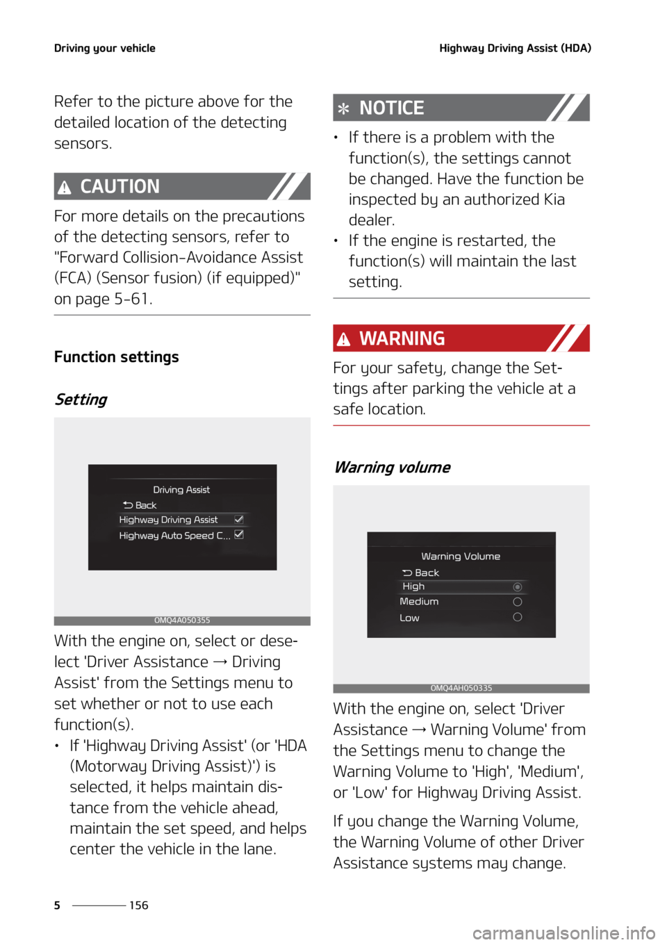 KIA SEDONA 2022  Owners Manual �%�S�J�W�J�O�H��Z�P�V�S��W�F�I�J�D�M�F
���
�
�)�J�H�I�X�B�Z��%�S�J�W�J�O�H��"�T�T�J�T�U��	�)�%�"�

�3�F�G�F�S��U�P��U�I�F��Q�J�D�U�V�S�F��B�C�P�W�F��G�P�S��U�I�F�
�E�F�U�B�J�M�F�E��M�