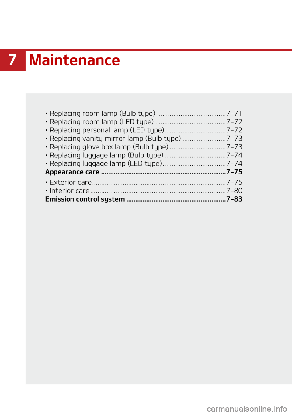 KIA SEDONA 2022  Owners Manual ��.�B�J�O�U�F�O�B�O�D�F
LÜ��3�F�Q�M�B�D�J�O�H��S�P�P�N��M�B�N�Q��	�#�V�M�C��U�Z�Q�F�
 ������������������������������� ������� ����
LÜ ��3�F�Q�M�B�D�J