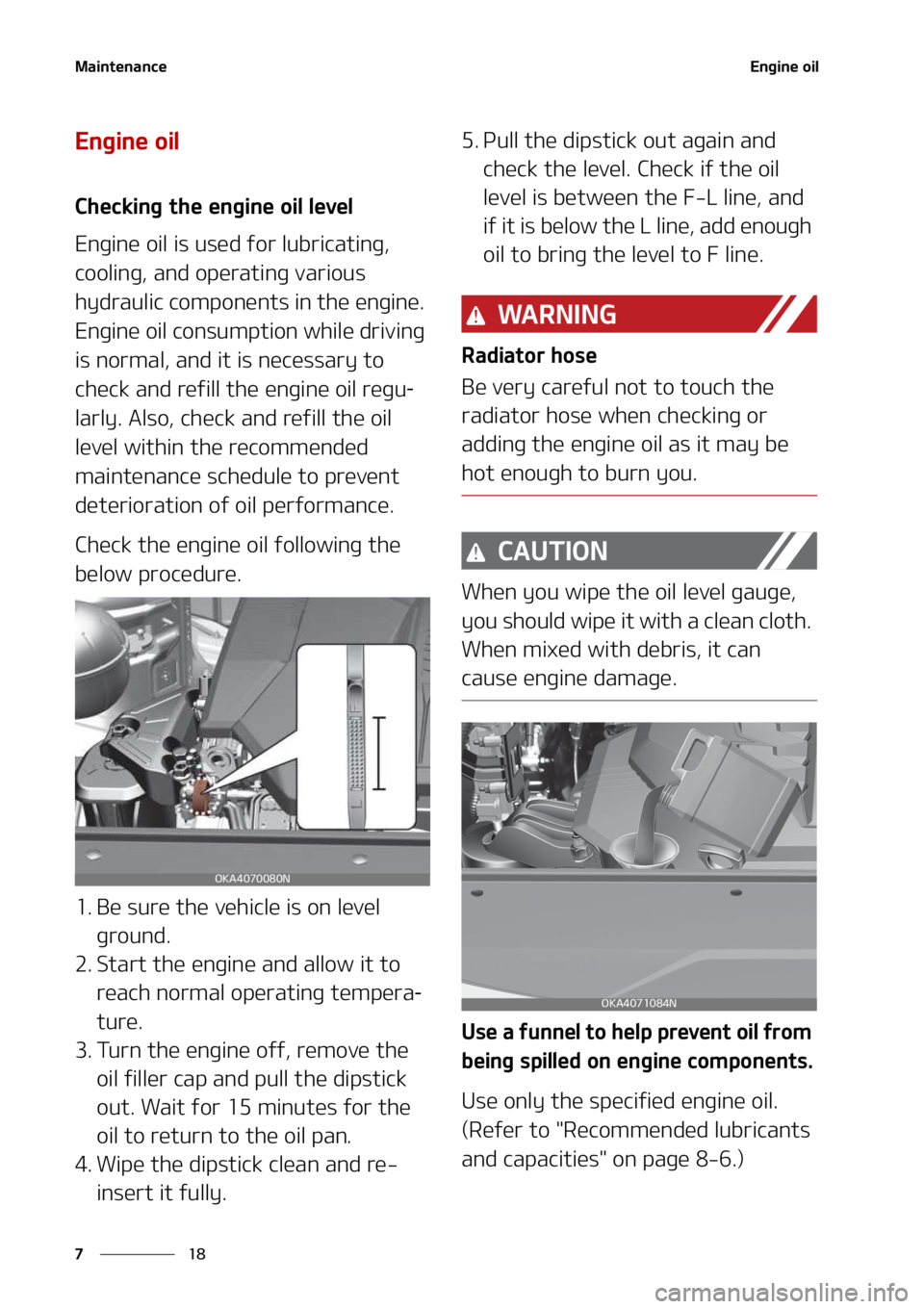 KIA SEDONA 2022  Owners Manual �.�B�J�O�U�F�O�B�O�D�F
��
�
�&�O�H�J�O�F��P�J�M
�&�O�H�J�O�F��P�J�M
�$�I�F�D�L�J�O�H��U�I�F��F�O�H�J�O�F��P�J�M��M�F�W�F�M
�&�O�H�J�O�F��P�J�M��J�T��V�T�F�E��G�P�S��M�V�C�S�J�D�B�U�J�O�H