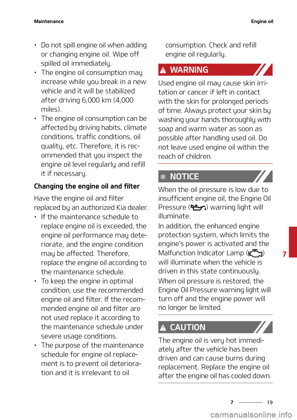KIA SEDONA 2022  Owners Manual ��
�
�
�.�B�J�O�U�F�O�B�O�D�F�&�O�H�J�O�F��P�J�M
LÜ�%�P��O�P�U��T�Q�J�M�M��F�O�H�J�O�F��P�J�M��X�I�F�O��B�E�E�J�O�H�
�P�S��D�I�B�O�H�J�O�H��F�O�H�J�O�F��P�J�M���8�J�Q�F��P�G�G�
�T�