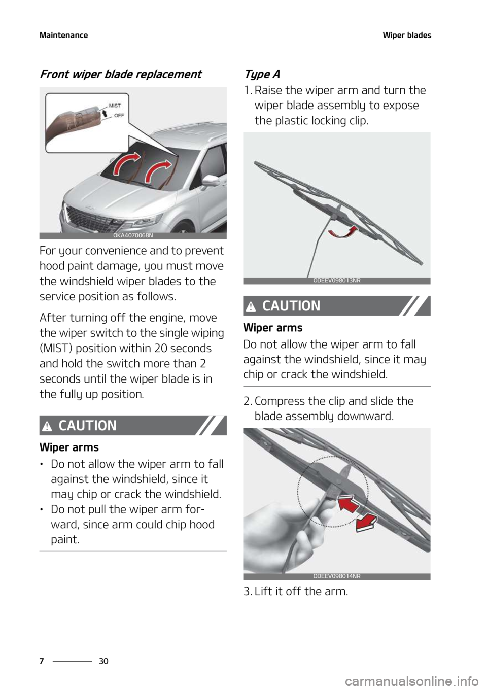 KIA SEDONA 2022  Owners Manual �.�B�J�O�U�F�O�B�O�D�F
��
�
�8�J�Q�F�S��C�M�B�E�F�T
��S�P�O�U��X�J�Q�F�S��C�M�B�E�F��S�F�Q�M�B�D�F�N�F�O�U
��P�S��Z�P�V�S��D�P�O�W�F�O�J�F�O�D�F��B�O�E��U�P��Q�S�F�W�F�O�U�
�I�P�P�E��Q