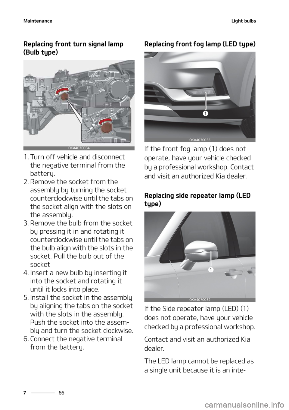 KIA SEDONA 2022  Owners Manual �.�B�J�O�U�F�O�B�O�D�F
��
�
�-�J�H�I�U��C�V�M�C�T
�3�F�Q�M�B�D�J�O�H��G�S�P�O�U��U�V�S�O��T�J�H�O�B�M��M�B�N�Q�
�	�#�V�M�C��U�Z�Q�F�

�� �5�V�S�O��P�G�G��W�F�I�J�D�M�F��B�O�E��E�J�T�D�