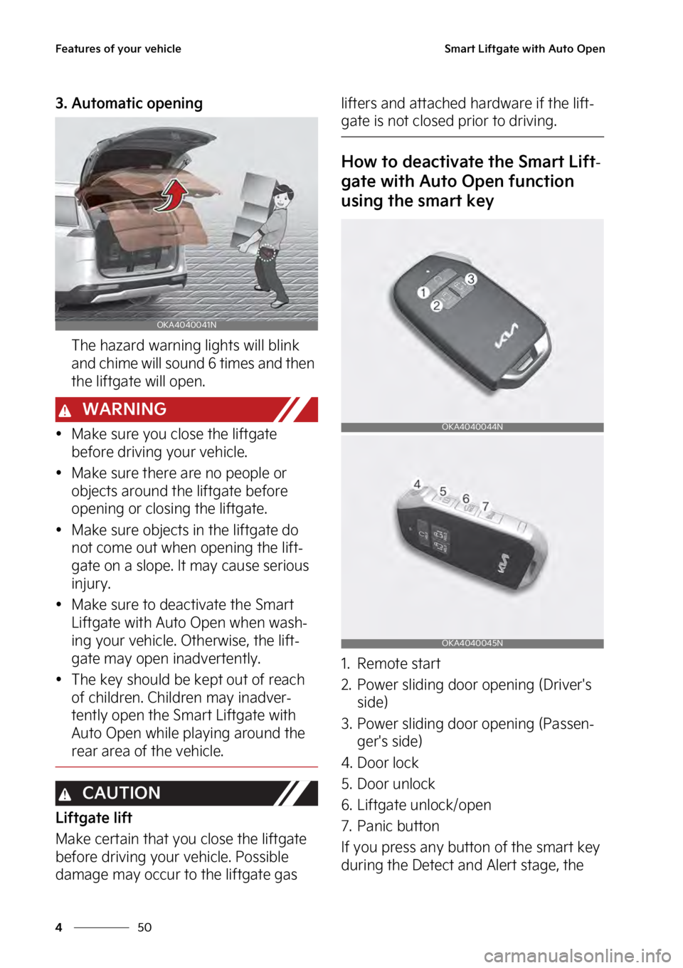 KIA SEDONA 2023  Owners Manual ��F�B�U�V�S�F�T��P�G��Z�P�V�S��W�F�I�J�D�M�F
��
�
�4�N�B�S�U��-�J�G�U�H�B�U�F��X�J�U�I��"�V�U�P��0�Q�F�O
�� �"�V�U�P�N�B�U�J�D��P�Q�F�O�J�O�H
�5�I�F��I�B�[�B�S�E��X�B�S�O�J�O�H��M�J�H