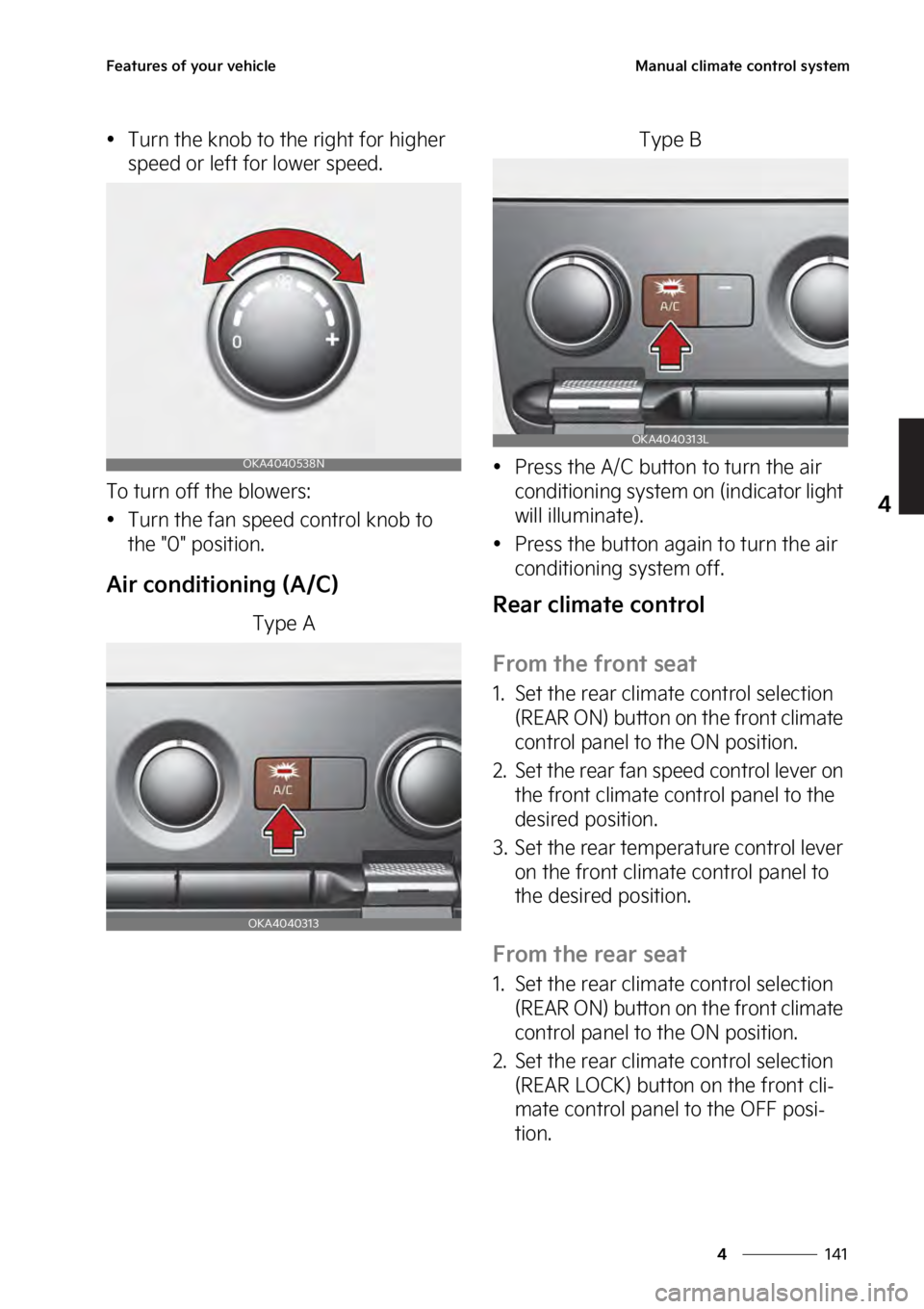 KIA SEDONA 2023  Owners Manual ���
�
�
��F�B�U�V�S�F�T��P�G��Z�P�V�S��W�F�I�J�D�M�F�.�B�O�V�B�M��D�M�J�N�B�U�F��D�P�O�U�S�P�M��T�Z�T�U�F�N
