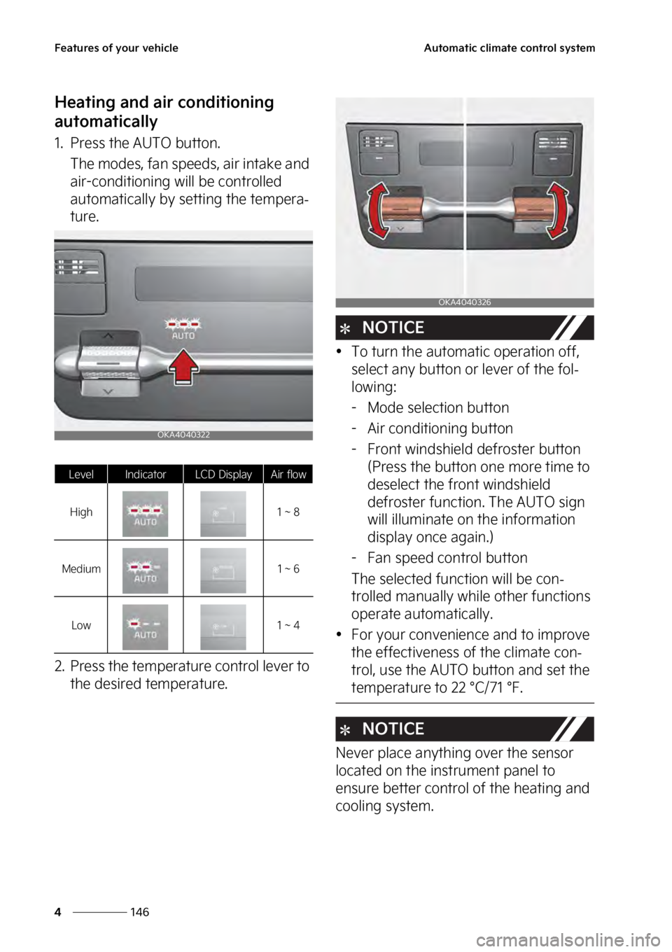 KIA SEDONA 2023  Owners Manual ��F�B�U�V�S�F�T��P�G��Z�P�V�S��W�F�I�J�D�M�F
���
�
�"�V�U�P�N�B�U�J�D��D�M�J�N�B�U�F��D�P�O�U�S�P�M��T�Z�T�U�F�N
�)�F�B�U�J�O�H��B�O�E��B�J�S��D�P�O�E�J�U�J�P�O�J�O�H�
�B�V�U�P�N�B�U�J�