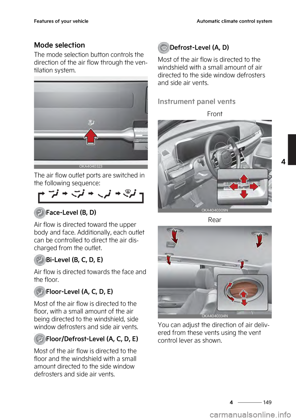 KIA SEDONA 2023  Owners Manual ���
�
�
��F�B�U�V�S�F�T��P�G��Z�P�V�S��W�F�I�J�D�M�F�"�V�U�P�N�B�U�J�D��D�M�J�N�B�U�F��D�P�O�U�S�P�M��T�Z�T�U�F�N
�.�P�E�F��T�F�M�F�D�U�J�P�O
�5�I�F��N�P�E�F��T�F�M�F�D�U�J�P�O��C�V�U�