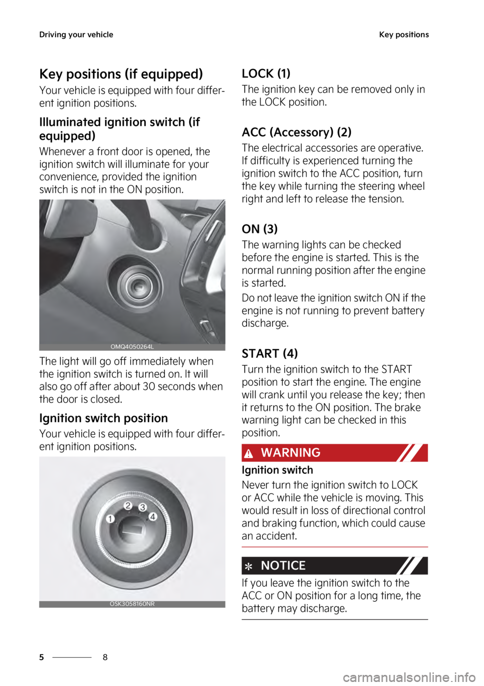 KIA SEDONA 2023  Owners Manual �%�S�J�W�J�O�H��Z�P�V�S��W�F�I�J�D�M�F
�
�
�,�F�Z��Q�P�T�J�U�J�P�O�T
�,�F�Z��Q�P�T�J�U�J�P�O�T��	�J�G��F�R�V�J�Q�Q�F�E�

�:�P�V�S��W�F�I�J�D�M�F��J�T��F�R�V�J�Q�Q�F�E��X�J�U�I��G�P�V�S��