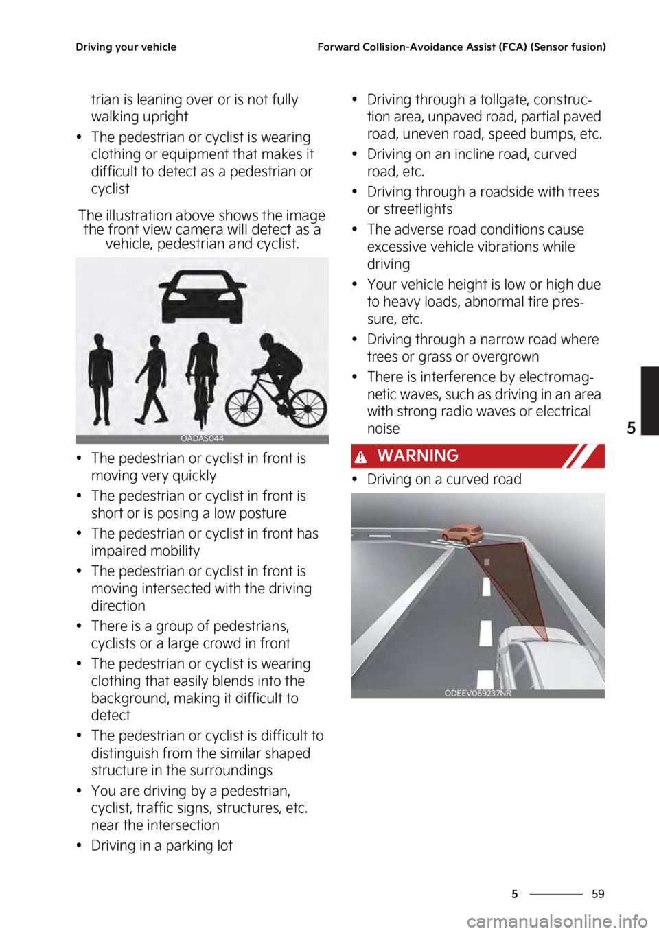 KIA SEDONA 2023  Owners Manual ��
�
�
�%�S�J�W�J�O�H��Z�P�V�S��W�F�I�J�D�M�F��P�S�X�B�S�E��$�P�M�M�J�T�J�P�O��"�W�P�J�E�B�O�D�F��"�T�T�J�T�U��	��$�"�
��	�4�F�O�T�P�S��G�V�T�J�P�O�

�U�S�J�B�O��J�T��M�F�B�O�J�O�H��P