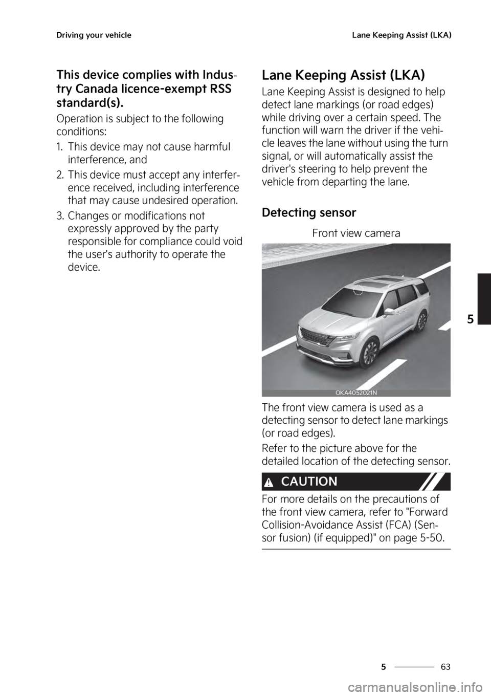 KIA SEDONA 2023  Owners Manual ��
�
�
�%�S�J�W�J�O�H��Z�P�V�S��W�F�I�J�D�M�F�-�B�O�F��,�F�F�Q�J�O�H��"�T�T�J�T�U��	�-�,�"�

�5�I�J�T��E�F�W�J�D�F��D�P�N�Q�M�J�F�T��X�J�U�I��*�O�E�V�T-
�U�S�Z��$�B�O�B�E�B��M�J�D�F�O�D